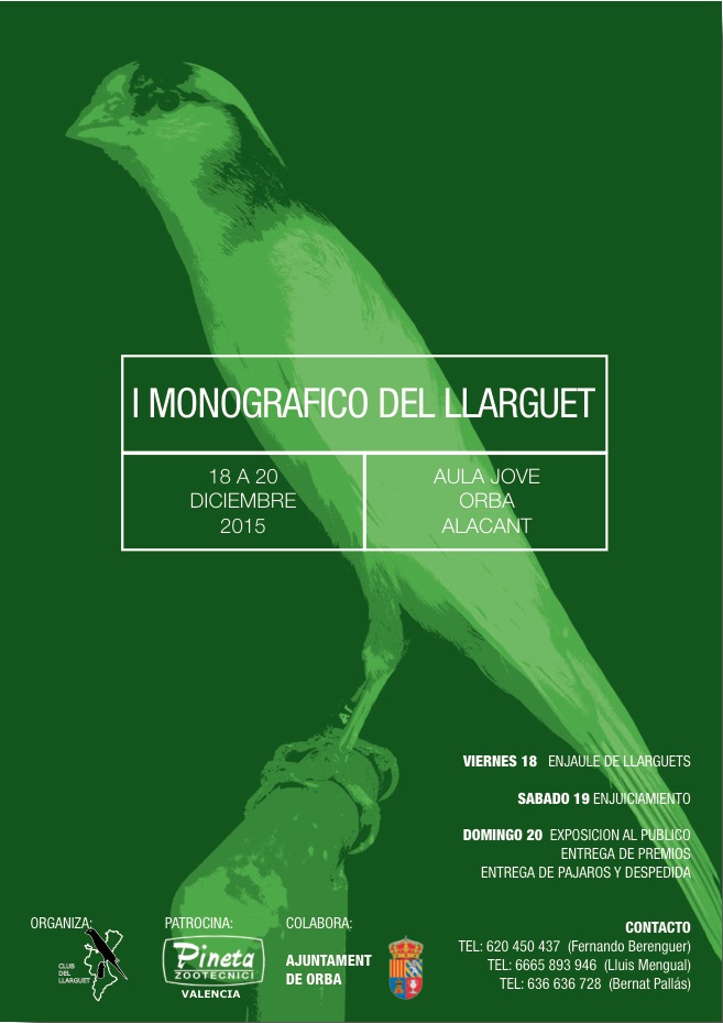 Cartel del I Monográfico del Llarguet, Orba, 18 a 20 diciembre 2015.