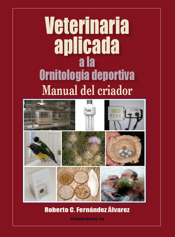Portada de Veterinaria aplicada a la Ornitología Deportiva 2ª Edición